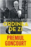 Ordinea de zi (Carte pentru toți) - Paperback brosat - &Eacute;ric Vuillard - Litera