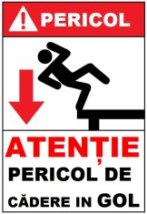 Placuta pericol de cadere in gol foto