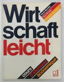 WIRTSCHAFT LEICHT , COURS D &#039; ALLEMAND ECONOMIQUE ( NIVEAU INTERMEDIAIRE ) , 1989