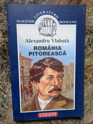 Alexandru Vlahuta - Romania pitoreasca foto