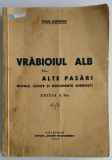 Titus Hotnog - Vrabioiul alb si ... alte pasari [1943]