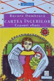 Cumpara ieftin Cartea ingerilor. Ceasuri sfinte - 2002 - Bucura Dumbrava (BB60)