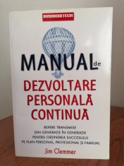 Jim Clemmer, Manual de dezvoltare personala continua (SELECTEAZA LIVRAREA CU PO?TA ROMANA! NU TRIMIT CAR?I PRIN CURIERAT!) foto