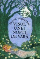 franz fuhmann visul unei nopti de vara foto