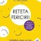 Rețeta fericirii