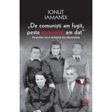 De comunisti am fugit, peste comunisti am dat - Ionut Iamandi