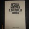 ISTORIA MILITARA A POPORULUI ROMAN volumul 3 (1987, editie cartonata)