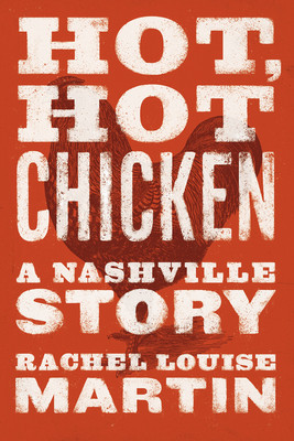 Hot, Hot Chicken: A Nashville Story foto