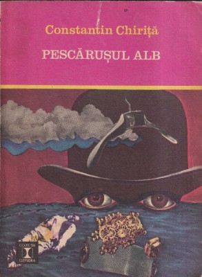 Constantin Chirita - Pescarusul alb foto