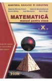 Matematica cls.10 Trunchi Comun + Curriculum Diferentiat - Gabriela Streinu-Cercel, Gabriela Constantinescu