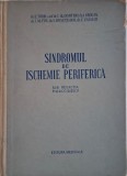 Carte Sindromul de ischemie periferica autori E. Sorin, C. Gh. Dimitriu stare buna anticariat