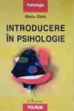 Introducere in psihologie Mielu Zlate - 2000