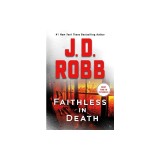Faithless in Death: An Eve Dallas Novel