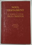 NOUL TESTAMENT AL DOMNULUI NOSTRU ISUS CRISTOS , TRADUCEREA D. CORNILESCU , REVIZUITA , 2000