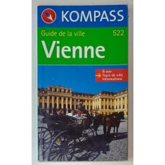 VIENNE , GUIDE DE LA VILLE , KOMPASS, no. 522 , 2009