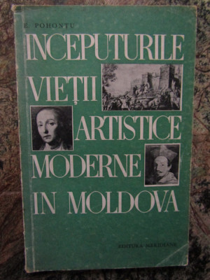 &amp;Icirc;nceputurile vieții artistice moderne &amp;icirc;n Moldova - Eugen Pohonțu foto