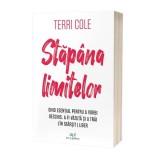 Stăp&acirc;na limitelor - Paperback brosat - Act și Politon