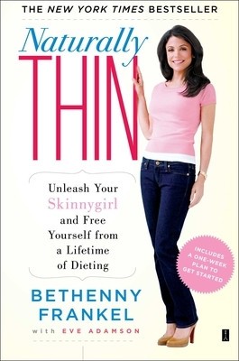 Naturally Thin: Unleash Your Skinnygirl and Free Yourself from a Lifetime of Dieting foto