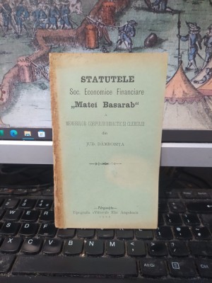 Statutele Soc. Economice Financiare Matei Basarab a membrilor corpului didactic și clerului din jud. D&amp;acirc;mbovița, T&amp;acirc;rgoviște 1901, 054 foto