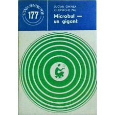 Lucian Ghinea - Microbul. Un gigant