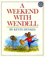 A Weekend with Wendell, Paperback/Kevin Henkes foto