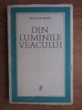 Din luminile vecului - Edgar Papu