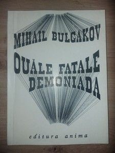 Ouale fatale demoniada- Mihail Bulcakov foto