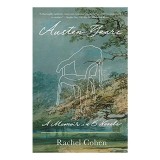 Austen Years de Rachel Cohen - Memorii despre Jane Austen, Critica Literara, Recunoscut Best Books 2020
