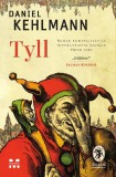 Tyll - Daniel Kehlmann - Editura Trei