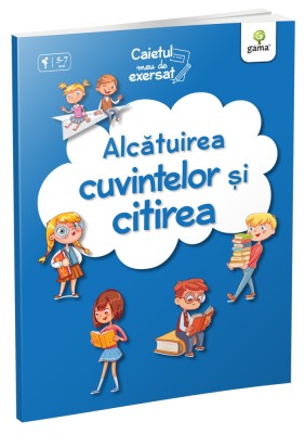 Alcatuirea Cuvintelor Si Citirea , - Editura Gama foto