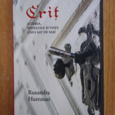 Ruxandra Hurezean - Crit. Istoria, povestile si viata unui sat de sasi Brasov