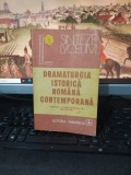 Dramaturgia istorică rom&acirc;nă contemporană: Marin Sorescu, Răceala; Dumitru Radu Popescu, Muntele; Paul Anghel, Săptăm&acirc;na patimilor, 1988, 218