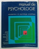 MANUEL DE PSYCHOLOGIE , INTRODUCTION A PSYCHOLOGIE SCIENTIFIQUE , par SAMUEL BERTHOUD ....CLAUDE VOELIN , 1976