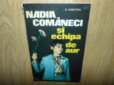 NADIA COMANECI SI ECHIPA DE AUR -D.DIMITRIU