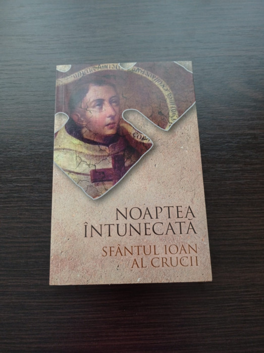 Sfantul Ioan al Crucii - Noaptea intunecata