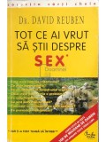 David Reuben - Tot ce ai vrut sa știi despre sex (editia 1999)