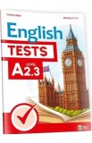 English Tests. Level A2.3 - Corina Ceban, Mihaela Anton