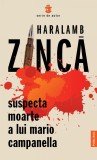 Suspecta moarte a lui Mario Campanella - Haralamb Zinca - Publisol