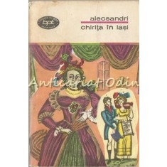 Chirita In Iasi - V. Alecsandri