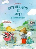 Cumpara ieftin Cutulescu Si Miti Si Varul Ghidusila, James Howe - Editura Paralela 45