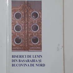 Dorinel Ichim - Biserici De Lemn Din Basarabia Si Bucovina De Nord