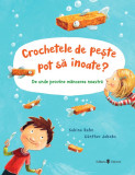 Crochetele de peste pot sa inoate? | Sabine Rahn