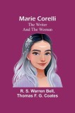 Marie Corelli: The Writer and the Woman