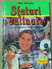 SFATURI CULINARE PENTRU INCEPATORI SI INCEPATOARE-DAN BURCULET foto