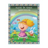 Alice In Tara Minunilor, Lewis Carroll - Editura Astro