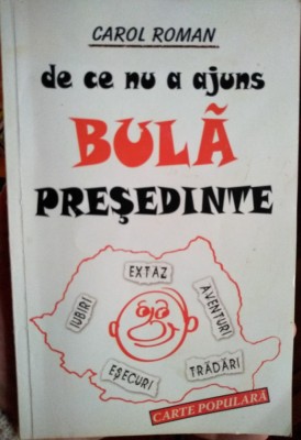 De ce nu a ajuns Bulă președinte foto