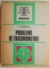 Probleme de Trigonometrie - F. Turtoiu, Matematica, Carte