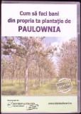 DVD: CUM SA FACI BANI DIN PROPRIA TA PLANTATIE DE PAULOWNIA-COLECTIV-281423