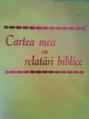 Cartea mea cu relatari biblice foto