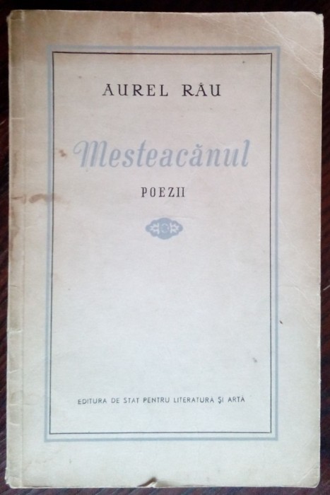 AUREL RAU - MESTEACANUL (POEZII) [volum de debut, ESPLA 1953]